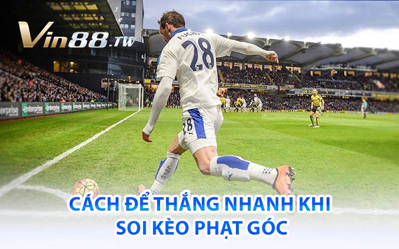 Soi Kèo Phạt Góc