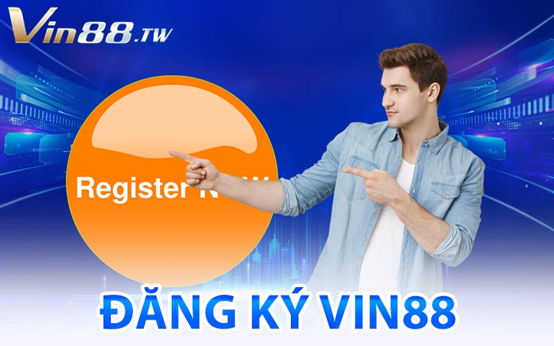 Đăng Ký Vin88