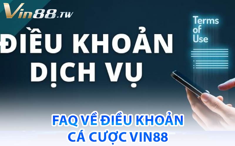 Điều Khoản Cá Cược Vin88