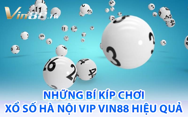 xổ số Hà Nội Vip vin88