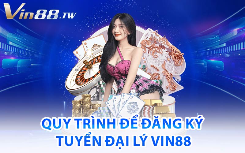tuyển đại lý vin88