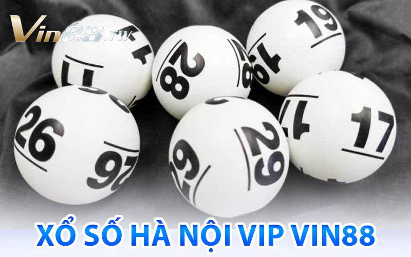 Xổ Số Hà Nội Vip Vin88